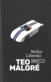 Teo Malgré