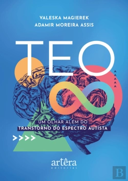 Bertrand.pt - Teo: Um Olhar Além Do Transtorno Do Espectro Autista