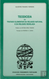 Teodiceia ou Tratado Elementar da Religião Natural e da Religião Revelada