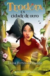 Teodora e a Cidade de Ouro