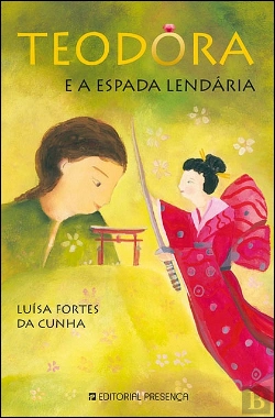 Bertrand.pt - Teodora e a Espada Lendária