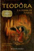 Teodora e a Pedra de Âmbar