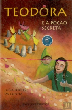 Bertrand.pt - Teodora e a Poção Secreta