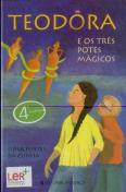Teodora e os Três Potes Mágicos