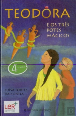 Bertrand.pt - Teodora e os Três Potes Mágicos