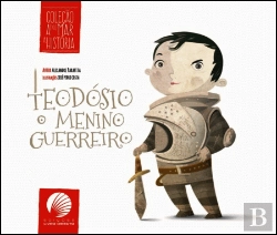 Bertrand.pt - Teodósio, o Menino Guerreiro