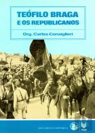 Teófilo Braga e os Republicanos