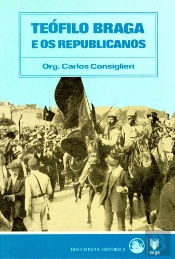 Teófilo Braga e os Republicanos