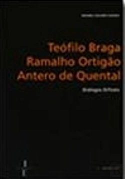 Bertrand.pt - Teófilo Braga, Ramalho Ortigão, Antero de Quental