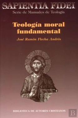 Bertrand.pt - Teolog¡A Moral Fundamental