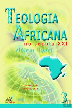 Bertrand.pt - Teologia Africana no Século XXI