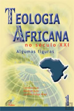 Bertrand.pt - Teologia Africana no Século XXI