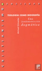 Teología Como Biografía