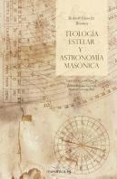 Teologia Estelar Y Astronomia Masonica