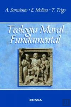 Bertrand.pt - Teología Moral Fundamental