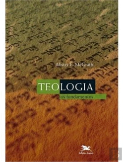 Bertrand.pt - Teologia: Os Fundamentos