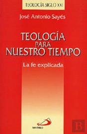 Teología Para Nuestro Tiempo
