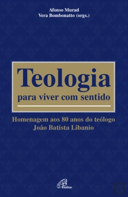 Bertrand.pt - Teologia Para Viver Com Sentido