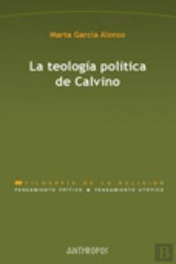Bertrand.pt - Teologia Politica De Calvino,La