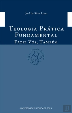Bertrand.pt - Teologia Prática Fundamental
