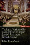 Teología, Vaticano Ii Y Evangelización Según Joseph Ratzinger/Benedicto Xvi