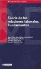 Teor¡A De Las Relaciones Laborales. Fundamentos