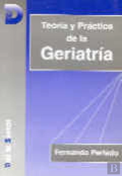 Bertrand.pt - Teor¡A Y Práctica De La Geriatr¡A