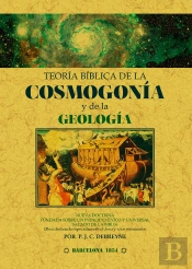 Teoría Bíblica De La Cosmogonía Y De La Geología