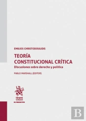 Teoria Constitucional Critica Discusiones Sobre Derecho Y P