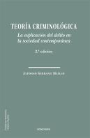 Teoria Criminologica La Explicacion Del Delito En La Sociedad Con