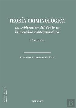Bertrand.pt - Teoria Criminologica La Explicacion Del Delito En La Sociedad Con