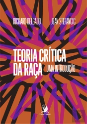 Teoria Crítica Da Raça: Uma Introdução
