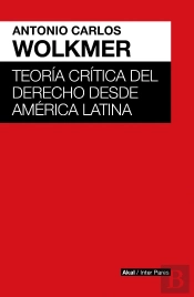Teoria, Crítica Del Derecho Desde Amèrica Latina