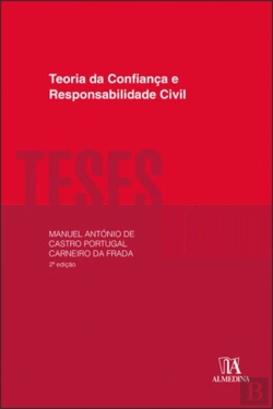 Bertrand.pt - Teoria da Confiança e Responsabilidade Civil