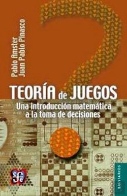 Bertrand.pt - Teoria De Juegos: Una Introduccionmatematica A La Toma De Decisiones 