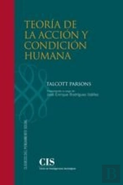 Teoría De La Acción Y Condición Humana
