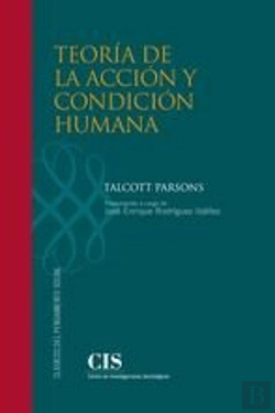 Bertrand.pt - Teoría De La Acción Y Condición Humana