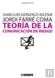 Teoría De La Comunicación De Riesgo
