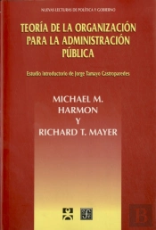 Teoria De La Organizacion Para La Administracion Publica 