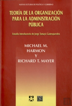 Bertrand.pt - Teoria De La Organizacion Para La Administracion Publica 