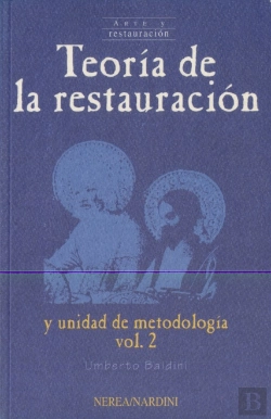 Bertrand.pt - Teoria De La Restauracion Y Unidadmetodologica; Vol.Ii 