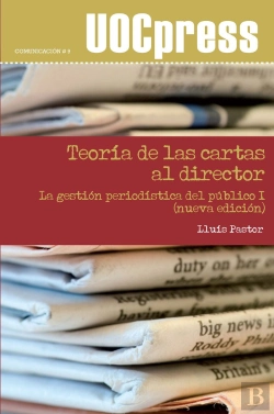 Bertrand.pt - Teoría De Las Cartas Al Director. La Gestión Periodística Del Público I