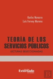 Teoría De Los Servicios Públicos: Lecturas Seleccionadas