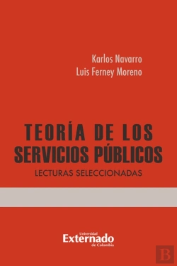 Bertrand.pt - Teoría De Los Servicios Públicos: Lecturas Seleccionadas