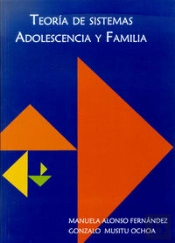 Teoría De Sistemas: Adolescencia Y Familia
