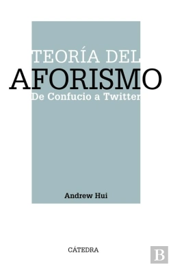Bertrand.pt - Teoría Del Aforismo