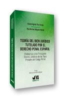 Teoría Del Bien Jurídico Tutelado Por El Derecho Penal Español