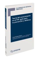 Teoría Del Conocimiento En El Iva: Guía Para Su Prevención Y Defensa