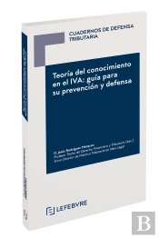 Teoría Del Conocimiento En El Iva: Guía Para Su Prevención Y Defensa