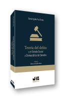Teoría Del Delito Y El Estado Social Y Democrático De Derecho
